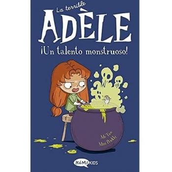 La terrible Adèle Vol.6 ¡Un talento monstruoso