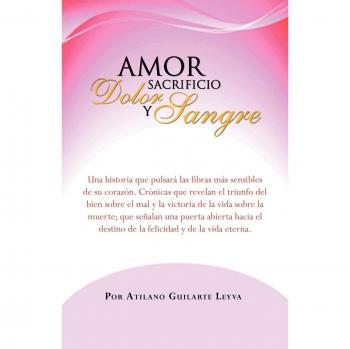 Amor, Sacrificio, Dolor y Sangre: Novela Romántica de Drama Intenso