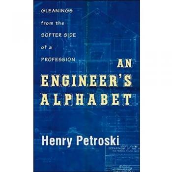 An Engineer's Alphabet Hardback: Gleanings from the Softer Side of a Profession