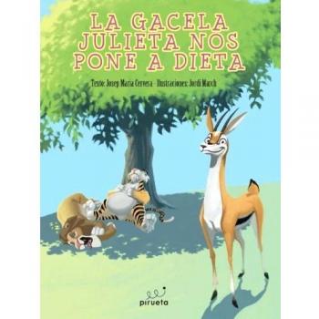 Gacela Julieta Nos Pone A Dieta,L