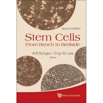 World Scientific Stem Cells: From Laboratory to Patient Care (2nd Edition)