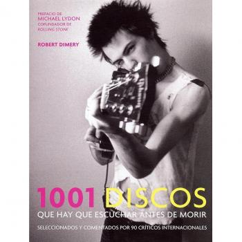 1001 discos que hay que escuchar antes de morir - Robert Dimery