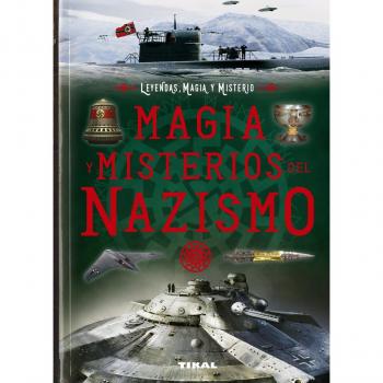 Magia y misterios del nazismo - Reacher, Joe