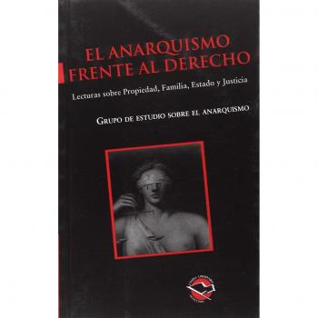 El anarquismo frente al derecho
