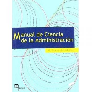 Manual de ciencia de la administración: 1