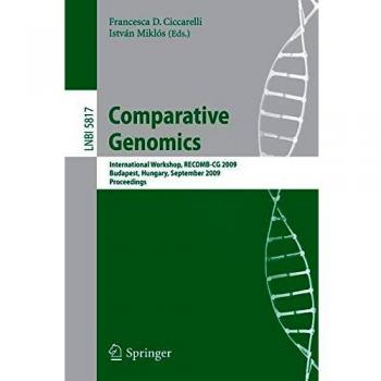 Comparative Genomics: International Workshop, RECOMB-CG 2009, Budapest, Hungary, September 27-29, 2009, Proceedings: 5817