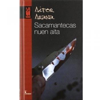Sacamantecas nuen aita