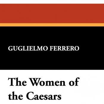 The Women of the Caesars: A Historical Analysis of Roman Empresses and Their Influence