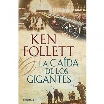 La caída de los gigantes - Ken Follett