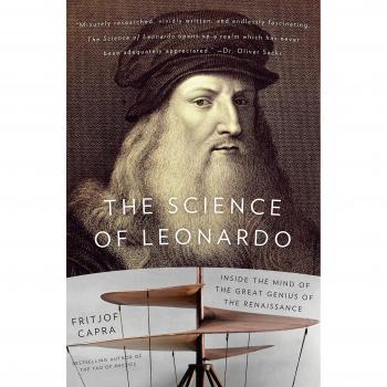 The Science of Leonardo: Inside the Mind of the Great Genius of the Renaissance