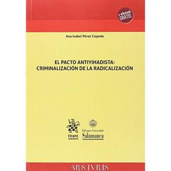 El Pacto Antiyihadista: Criminalización de la Radicalización