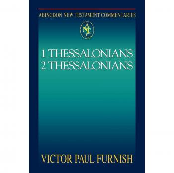 Abingdon New Testament Commentaries: 1 & 2 Thessalonians (Paperback Edition)