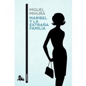 Maribel y la extraña familia - Miguel Mihura