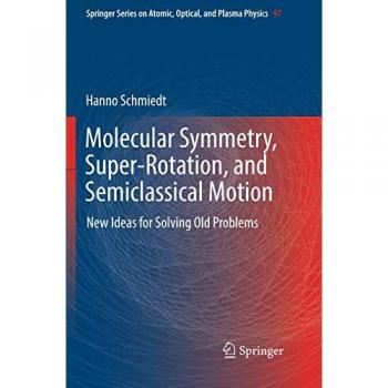 Molecular Symmetry, Super-Rotation, and Semiclassical Motion: New Ideas for Solving Old Problems