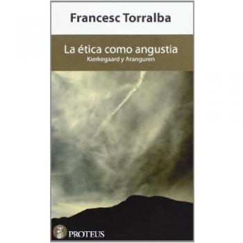 La Ética Como Angustia