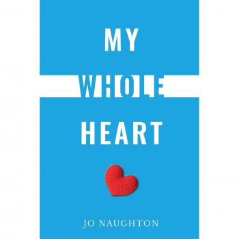 Mi Corazón Completo - Edición Rústica de Jo Naughton
