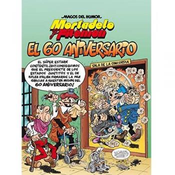 Mortadelo y Filemón. El 60 aniversario