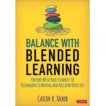Blended Learning Balance Guide by Catlin R. Windsor