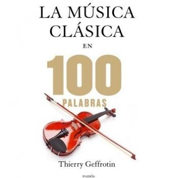 La música clásica en 100 palabras