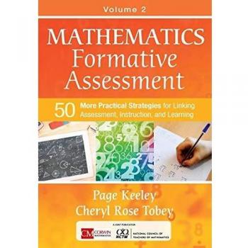 Mathematics Formative Assessment Volume 2: 50 Practical Strategies for Instruction and Learning