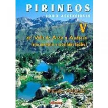 Pirineos V - 1000 ascensiones. Del valle de Aran a Andorra