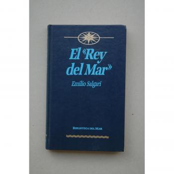 El Rey del mar / Emilio Salgari