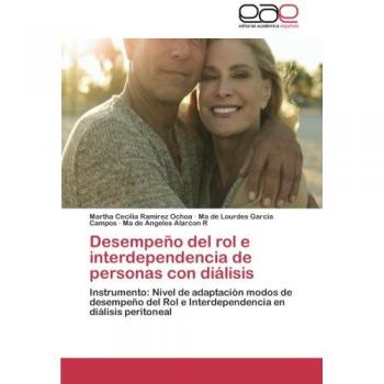 Desempeño del rol e interdependencia de personas con diálisis: Instrumento: Nivel de adaptación modos de desempeño del Rol e Interdependencia en diálisis peritoneal