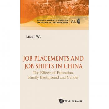 Colocaciones Laborales y Cambios de Empleo en China: Efectos de la Educación, Antecedentes Familiares y Género