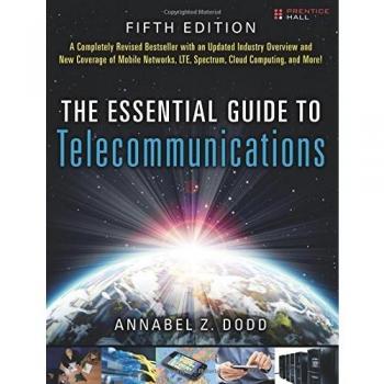 The Essential Guide to Telecommunications
