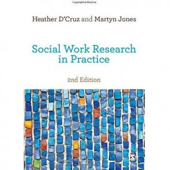 Social Work Research in Practice: Ethical and Political Contexts
