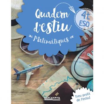 Quadern estiu Matemàtiques 4t ESO - Gil, Lourdes/marín, Manel