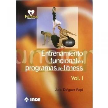 Entrenamiento funcional en programas de fitness. Volumen I: 710