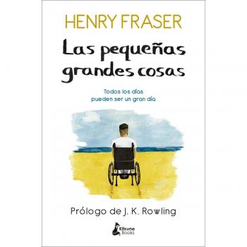 Las pequeñas grandes cosas: Todos los días pueden ser un gran día