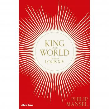Biografía de Luis XIV: El Rey del Mundo - Philip Mansel