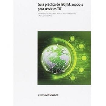 Guía práctica de ISO/IEC 20000-1 para servicios TIC
