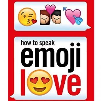 Guía Práctica para Hablar Emoji del Amor - Edición en Tapa Blanda