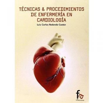 Técnicas Y Procedimientos De Enfermería En Cardiología