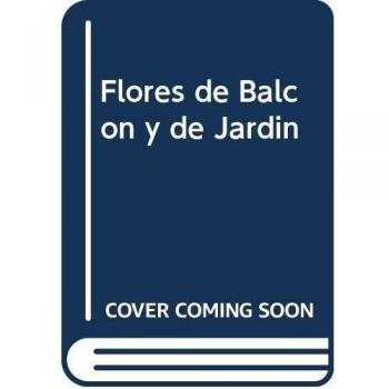 Flores De Balcon Y De Jardin