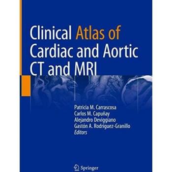 Clinical Atlas of Cardiac and Aortic CT and MRI