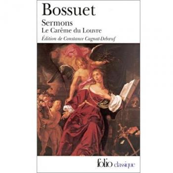 Sermons: Lent from the Louvre, 1662 by Jacques-Bénigne Bossuet - Folio Edition