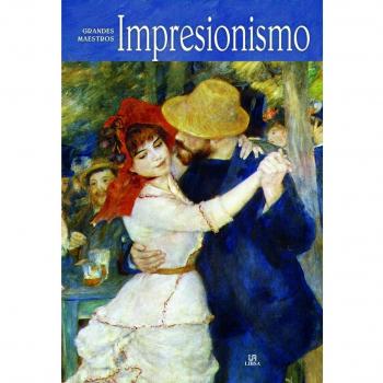 Impresionismo - Grandes Maerstros