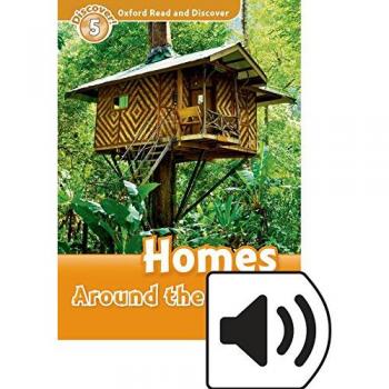 Oxford Read and Discover 5. Homes Around the World MP3 Pack