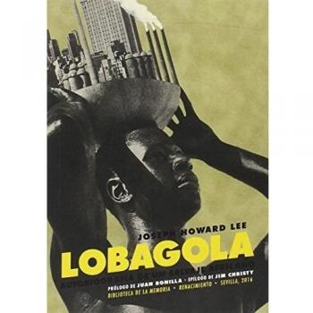 Lobagola: Autobiografía de un salvaje africano