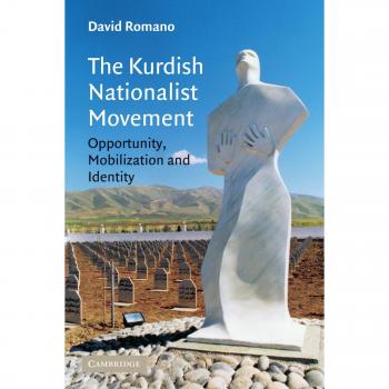 The Kurdish Nationalist Movement: Opportunity, Mobilization and Identity: 22