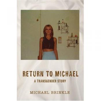 Regreso a Michael: Una Historia Transgénero - Edición en Tapa Blanda