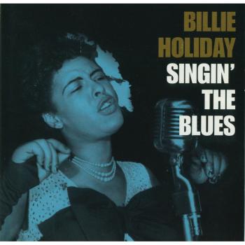 Singin' the Blues - HOLIDAY, BILLIE