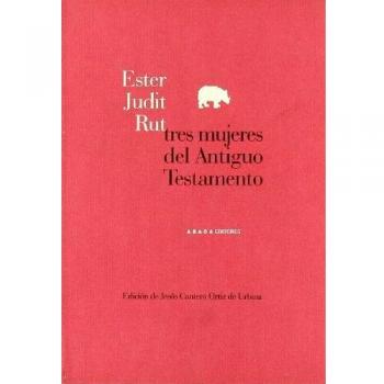 Ester Judit Rut Tres Mujeres Del