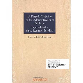 El Despido Objetivo en las Administraciones Públicas: Especialidades en su Régimen Jurídico
