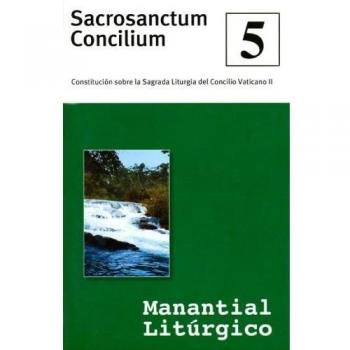 Sacrosanctum Concilium: Constitucion Sobre La Sagrada Liturgia