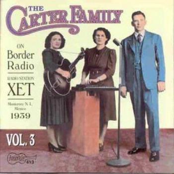 On Border Radio - 1939: Vol. 3 - Carter Family
